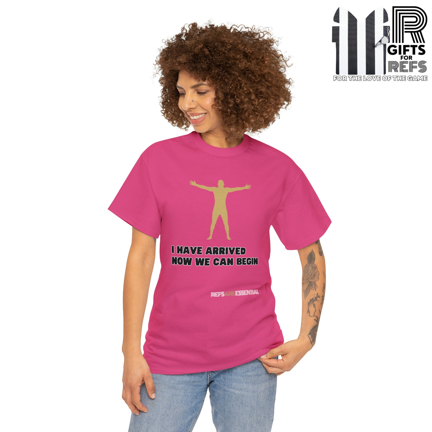 I Have Arrived Cotton Tee | Gift For Referees | Screen print t shirt | Refs are Essential | Ref Appreciation tee | For sports officials