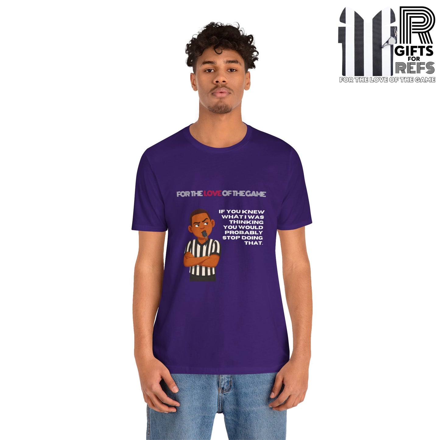 Funny Referee Tee 'If You Knew What I Was Thinking...' | Humorous Ref t-shirt