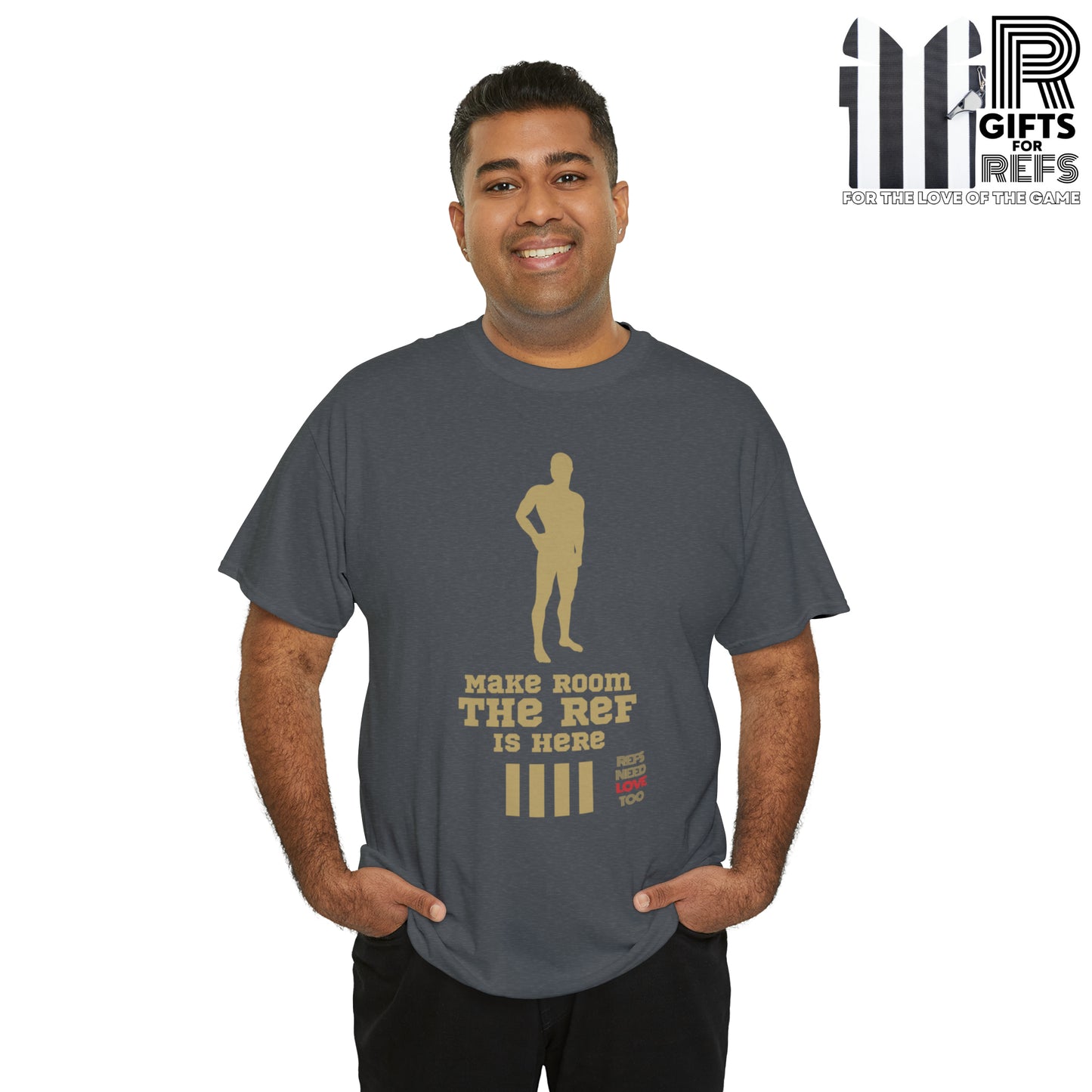 Make Room Cotton Tee | Funny Ref shirt | Gift for Refs | For Sports Officials | Screen Print t shirt | Refs Need Love Too | Perfect Christmas gift for Refs