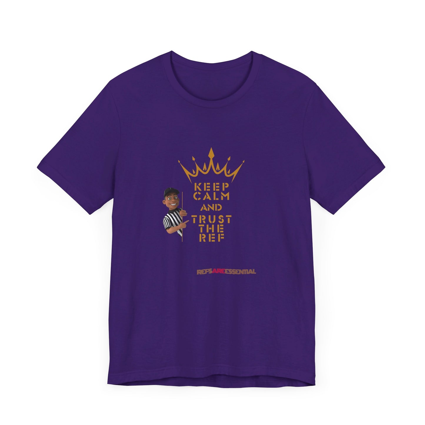 Keep Calm & Trust the Ref Unisex Bella+Canvas Tee | Referee Support shirt