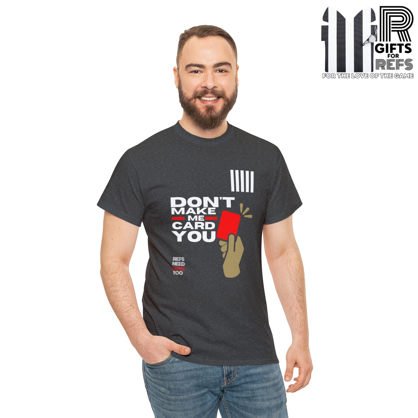 Don't Make Me Card You Cotton Tee | Gift For Soccer Refs | Screen printed t shirt| Funny Red card shirt | Referee gifts | Refs Need Love Too