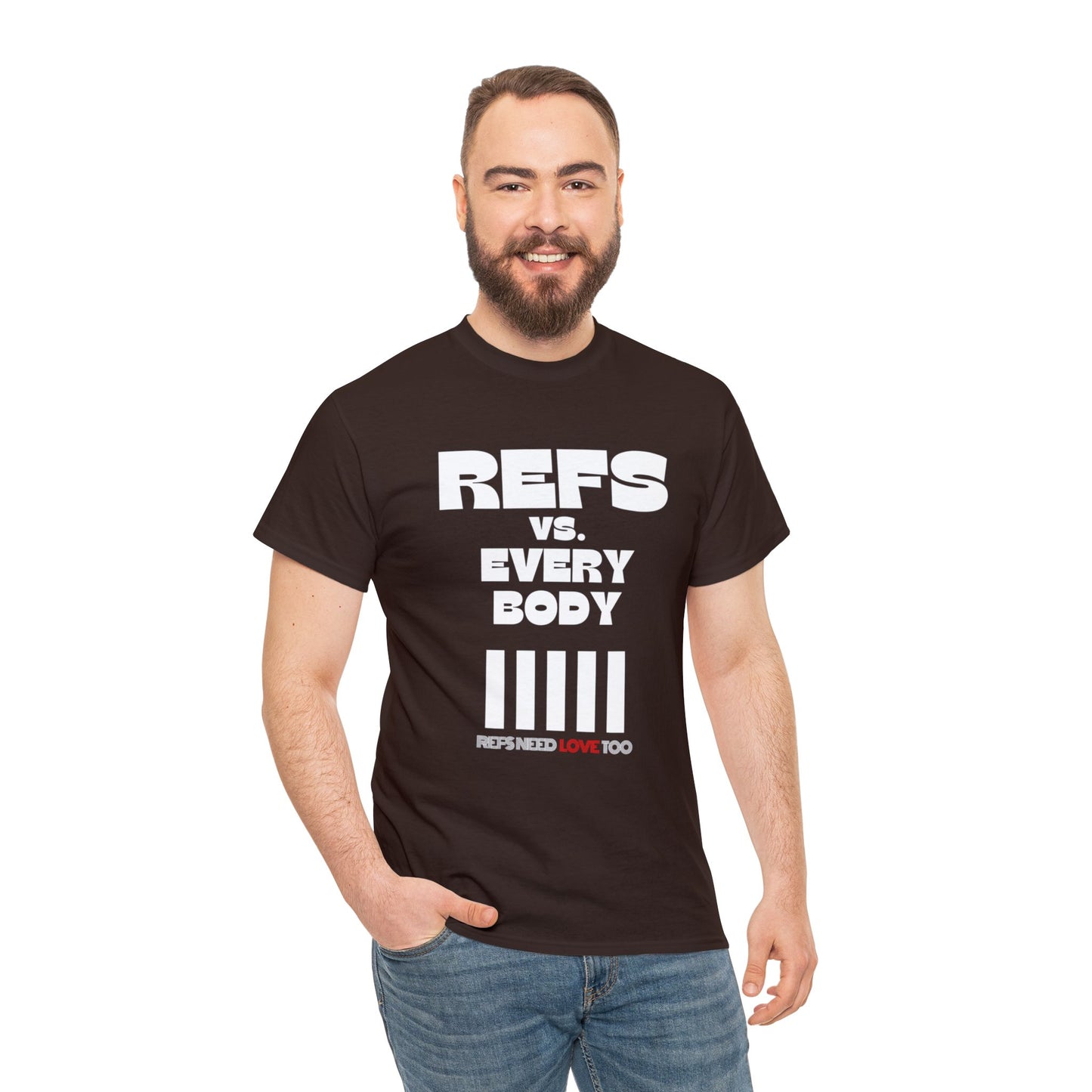 Refs Vs. Everybody Unisex Heavy Cotton Tee | Big Letters | Gifts for referees | For Sports Officials