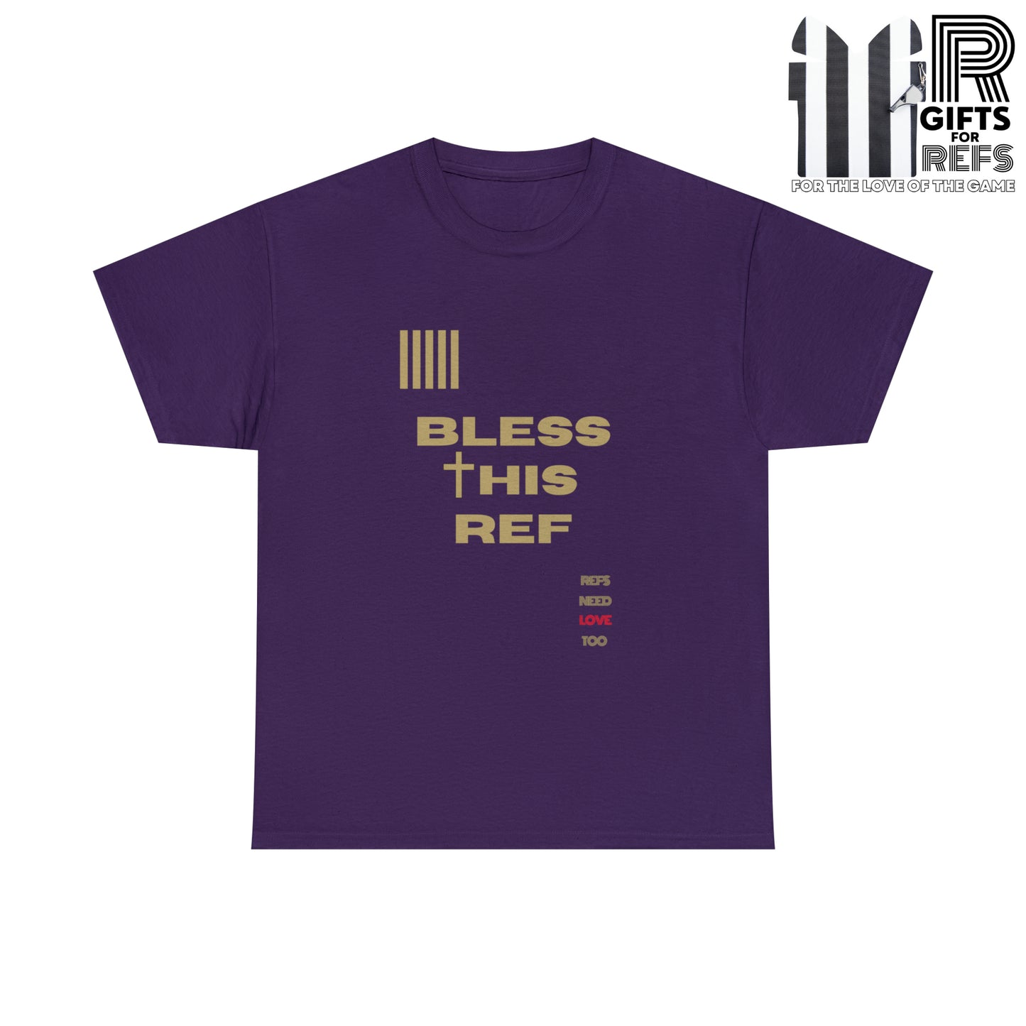 Bless This Ref Heavy Cotton Tee | Faith-filled Official | Gifts for Refs | Religious Referee | Screen print t-shirt | Referee Gifts