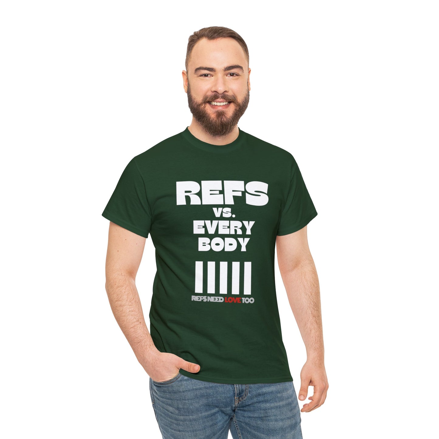 Refs Vs. Everybody Unisex Heavy Cotton Tee | Big Letters | Gifts for referees | For Sports Officials