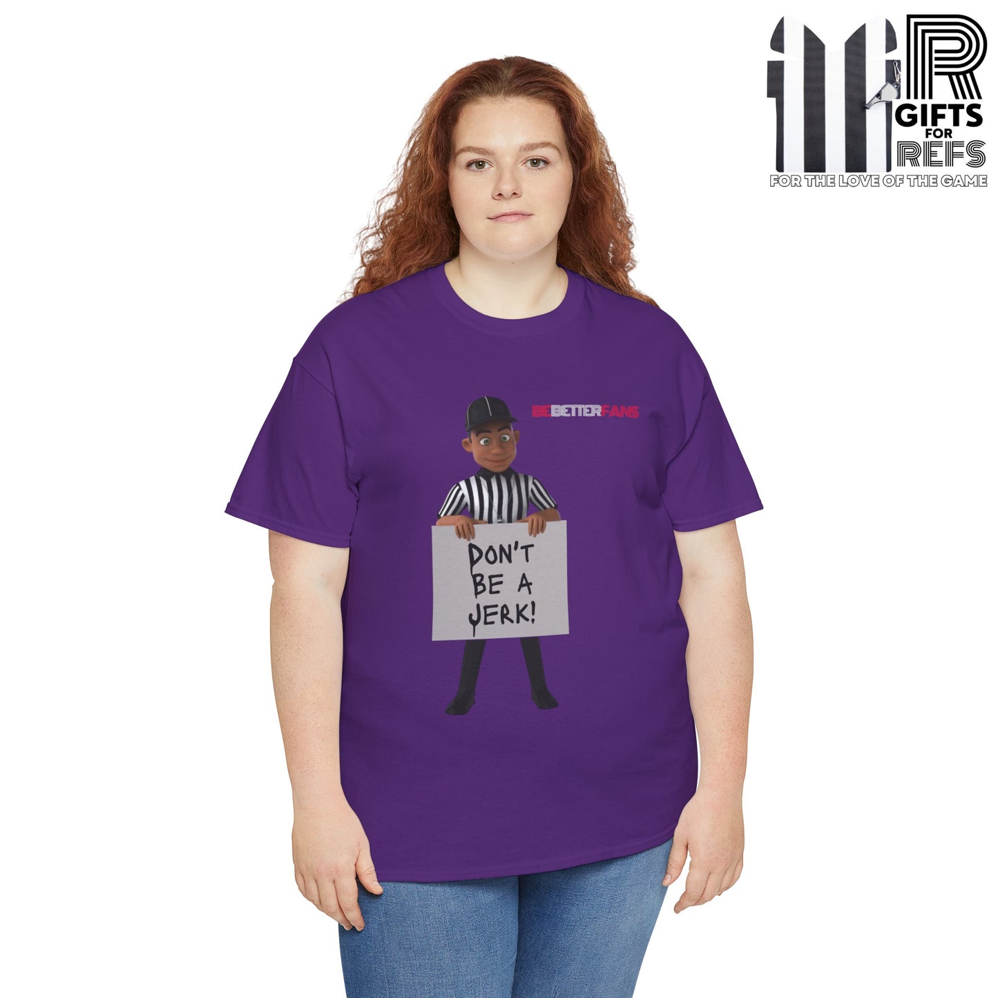 Don't Be a Jerk Unisex Cotton Tee | Gifts for Refs | Be Better Fans | Funny Referee Tee | For Sports Officials | Screen Print t-shirt