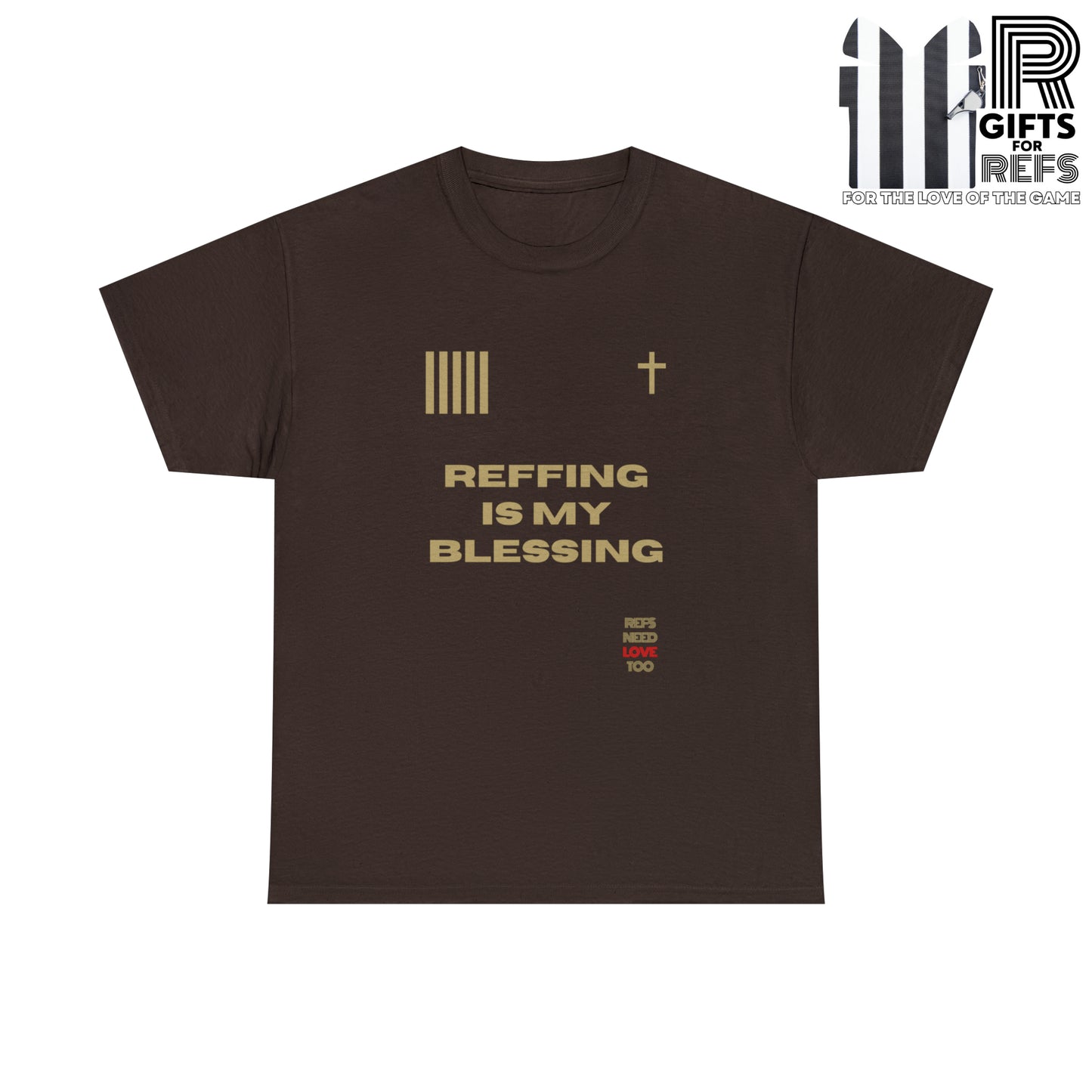 Reffing Is My Blessing Heavy Cotton Tee | Referee gifts | Screen print t-shirt | Christian Refs | For the love of officiating | Christmas gift for refs