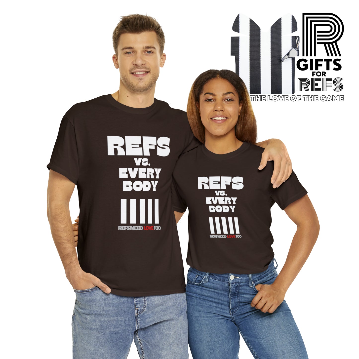 Refs Vs. Everybody Unisex Heavy Cotton Tee | Big Letters | Gifts for referees | For Sports Officials