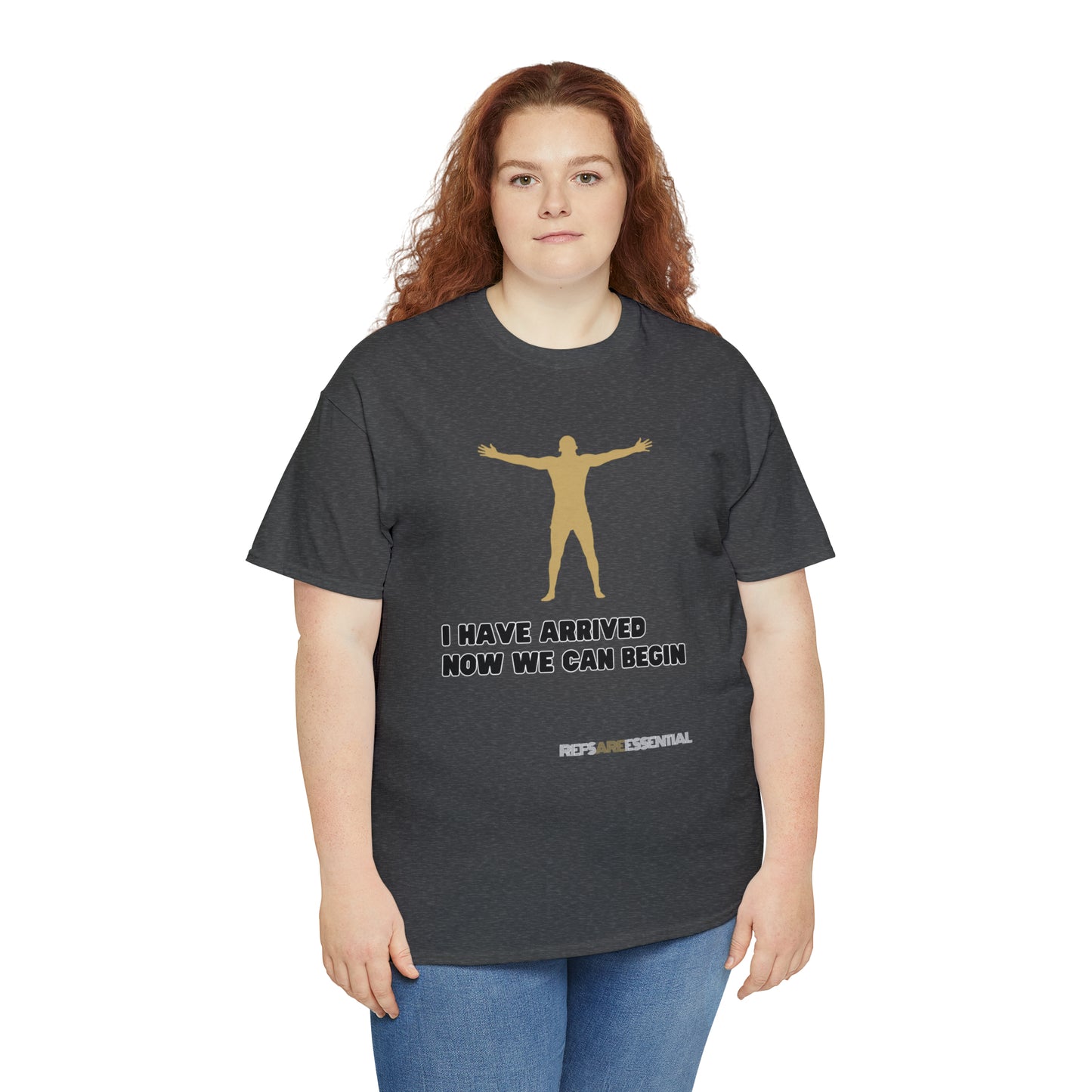 I Have Arrived Cotton Tee | Gift For Referees | Screen print t shirt | Refs are Essential | Ref Appreciation tee | For sports officials