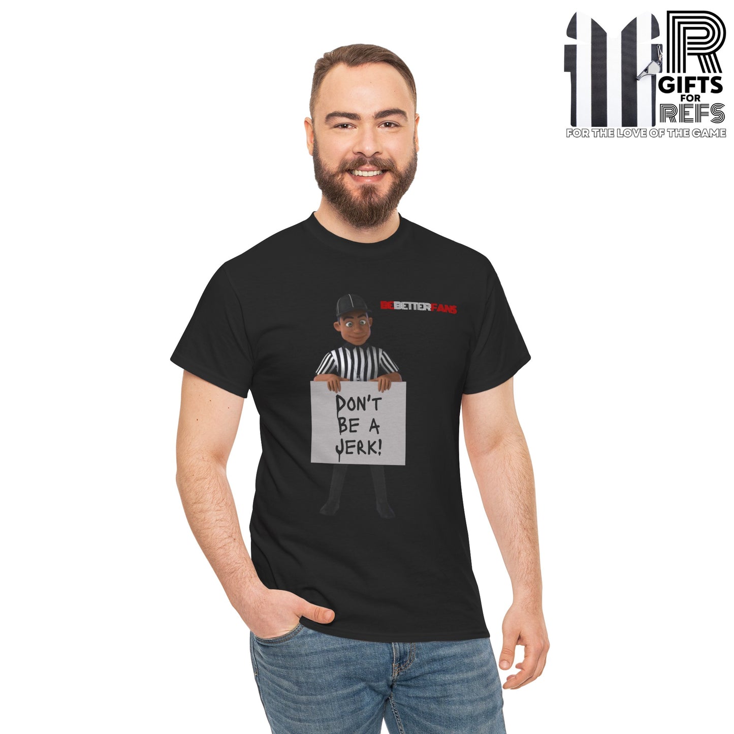 Don't Be a Jerk Unisex Cotton Tee | Gifts for Refs | Be Better Fans | Funny Referee Tee | For Sports Officials | Screen Print t-shirt