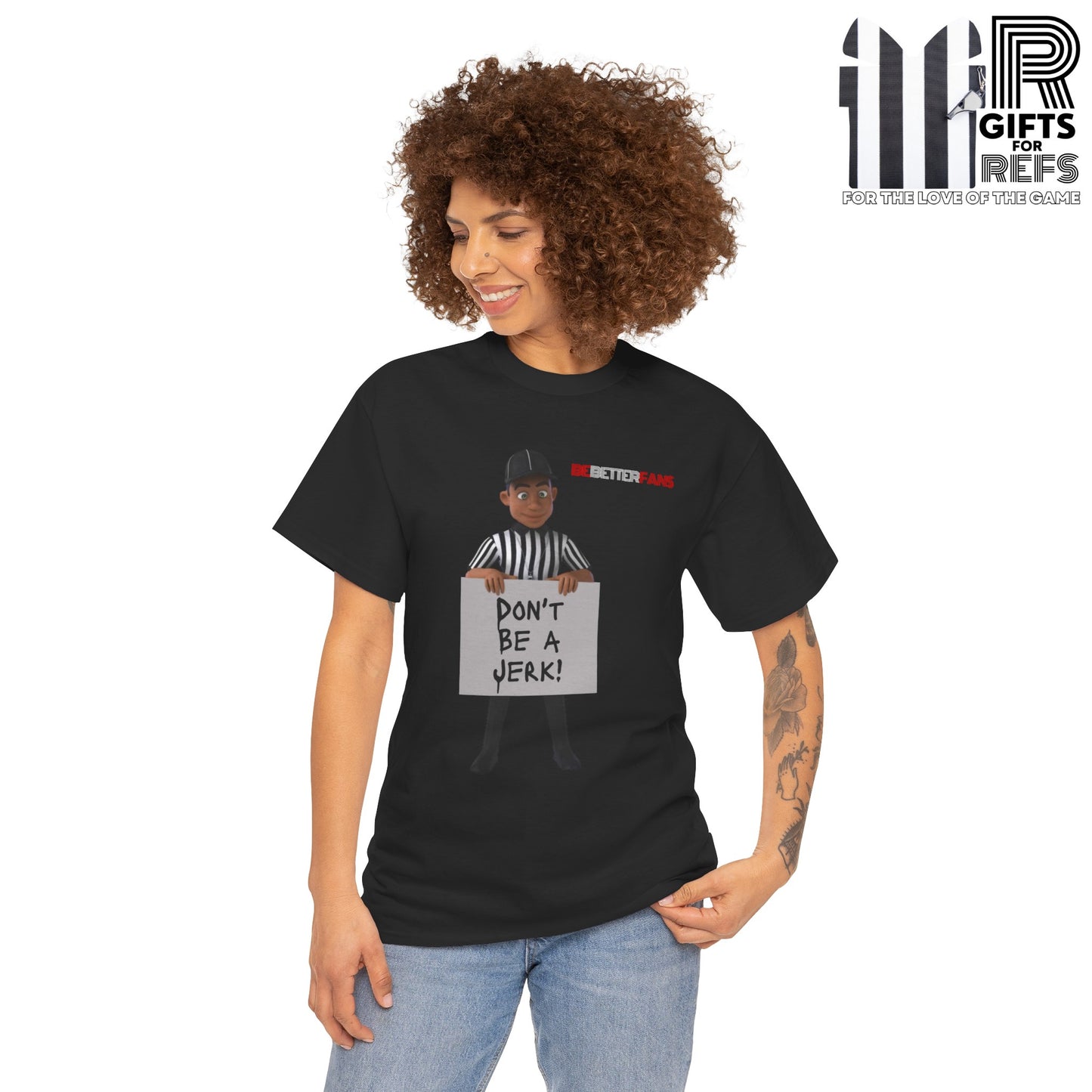Don't Be a Jerk Unisex Cotton Tee | Gifts for Refs | Be Better Fans | Funny Referee Tee | For Sports Officials | Screen Print t-shirt