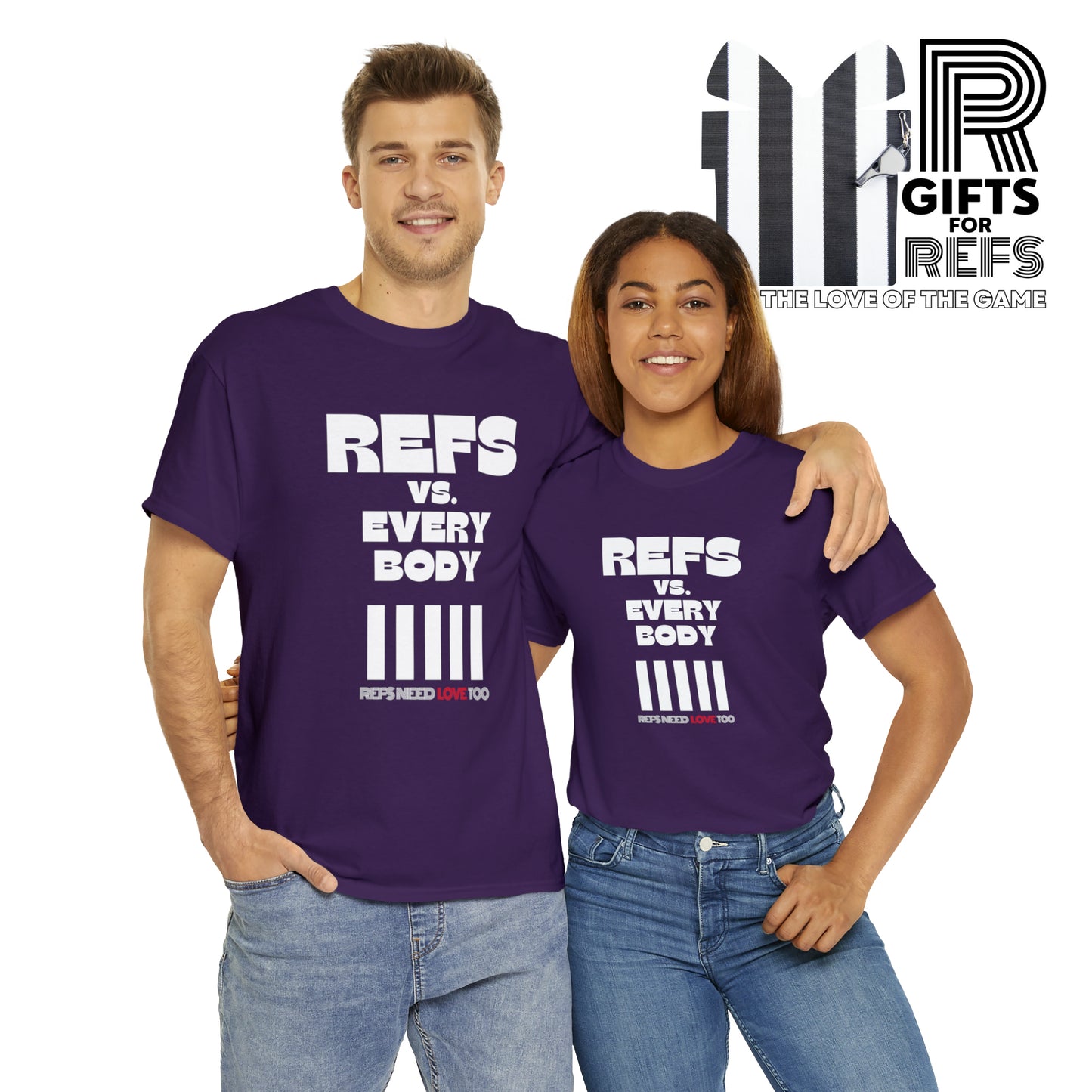 Refs Vs. Everybody Unisex Heavy Cotton Tee | Big Letters | Gifts for referees | For Sports Officials