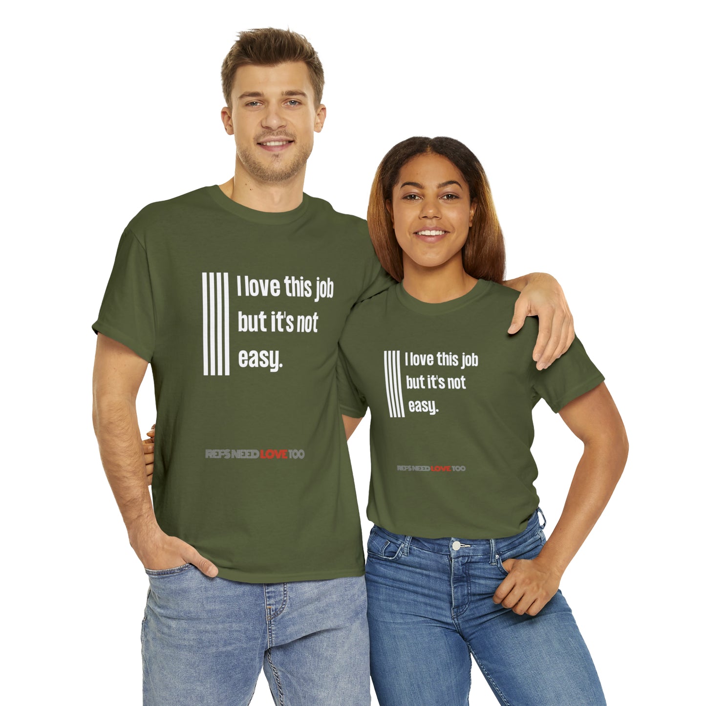 I Love This Job Unisex Cotton Tee | Gifts for Refs | For Sports Officials | Tough Job Shirt | Screen print t shirt | Refs Need Love Too