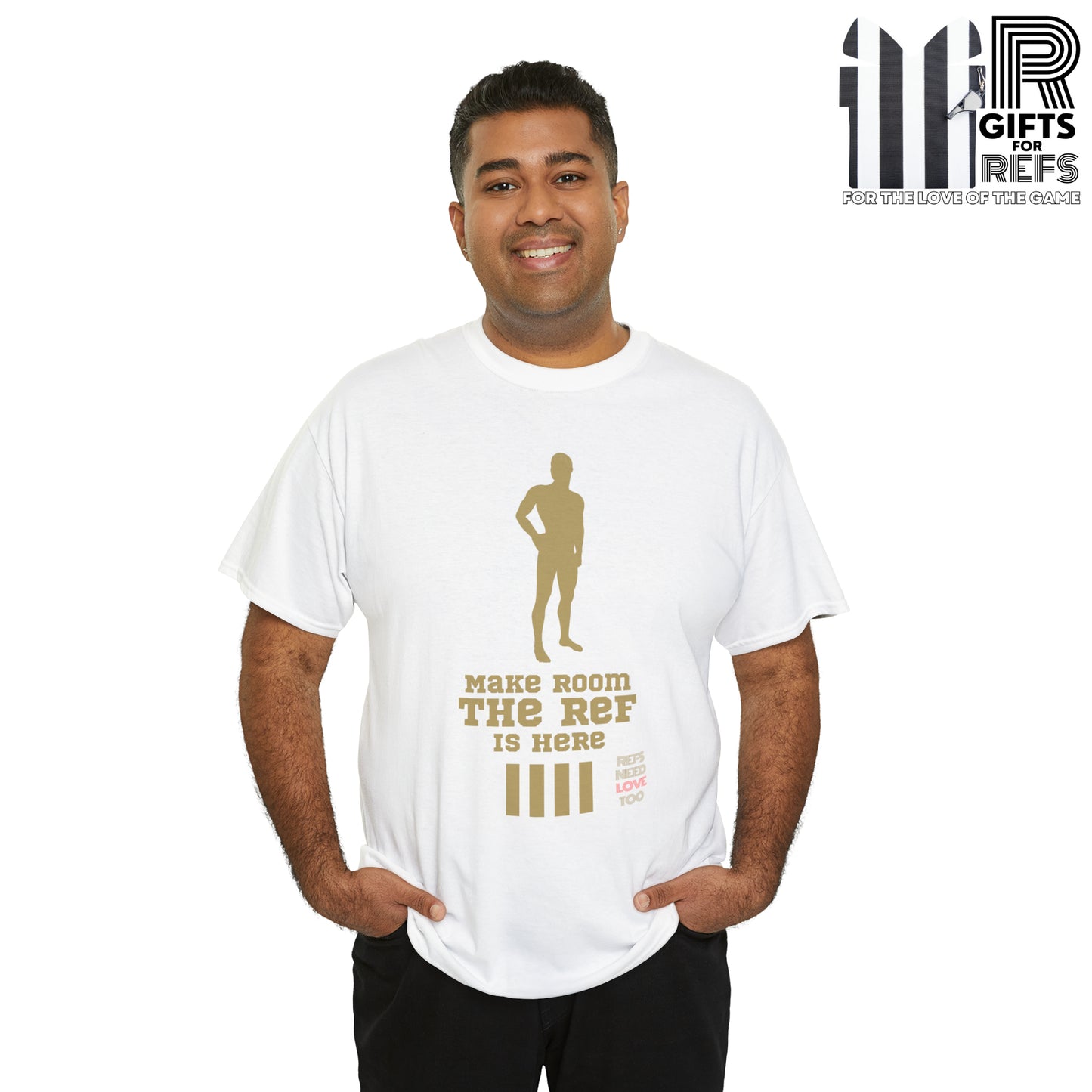 Make Room Cotton Tee | Funny Ref shirt | Gift for Refs | For Sports Officials | Screen Print t shirt | Refs Need Love Too | Perfect Christmas gift for Refs