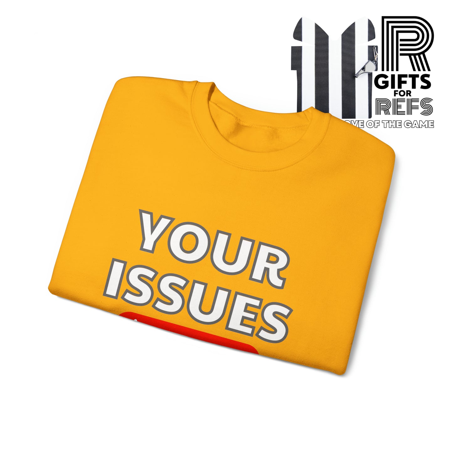 Unsubscribe to Your Issues Unisex Heavy Crewneck Sweatshirt | Gifts For Referees | For Sports officials