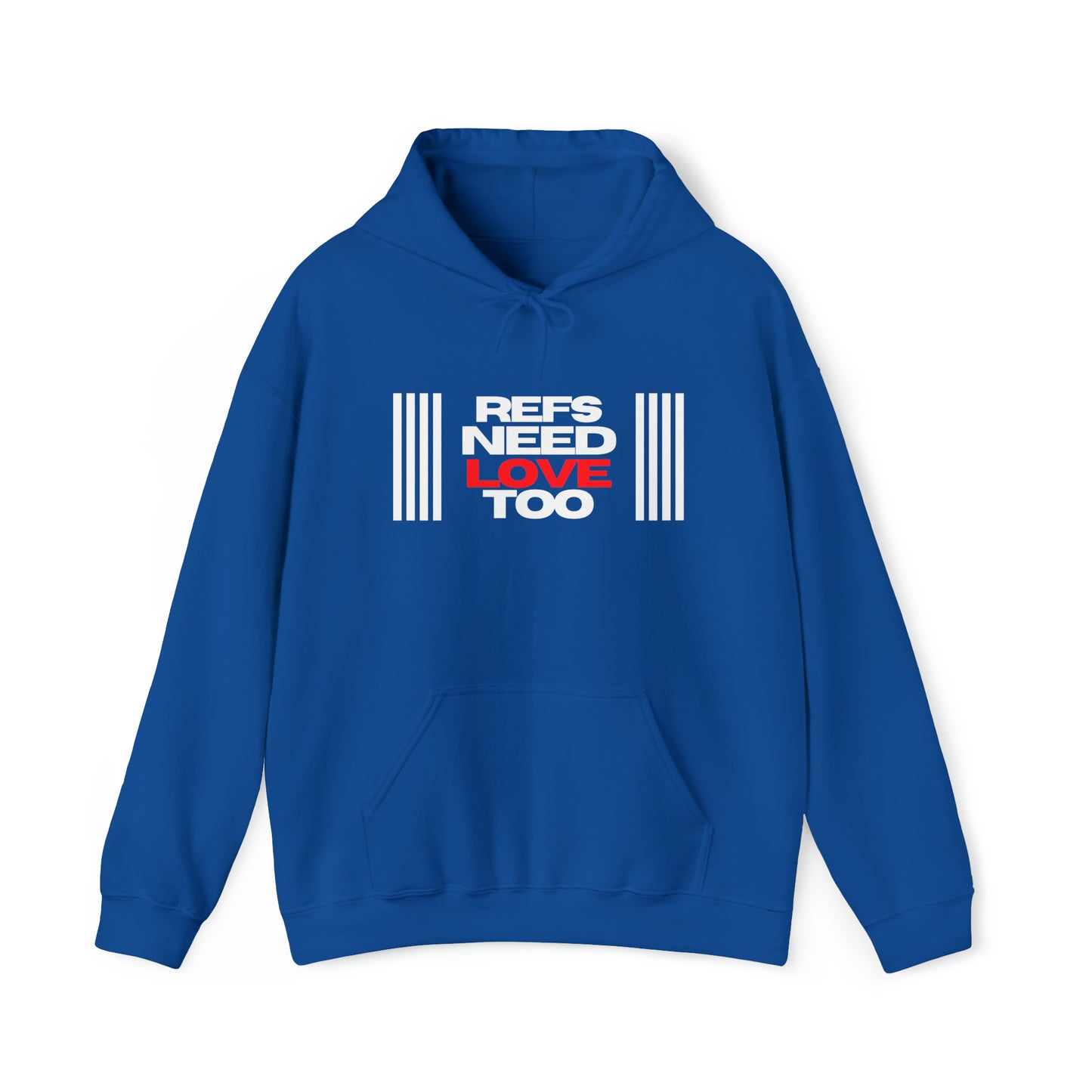 Refs Need Love Too Unisex Heavy Blend Hooded Sweatshirt | Referee apparel | For Sports Officials | Great Gift for Refs | Referee Hoodie | Screen print