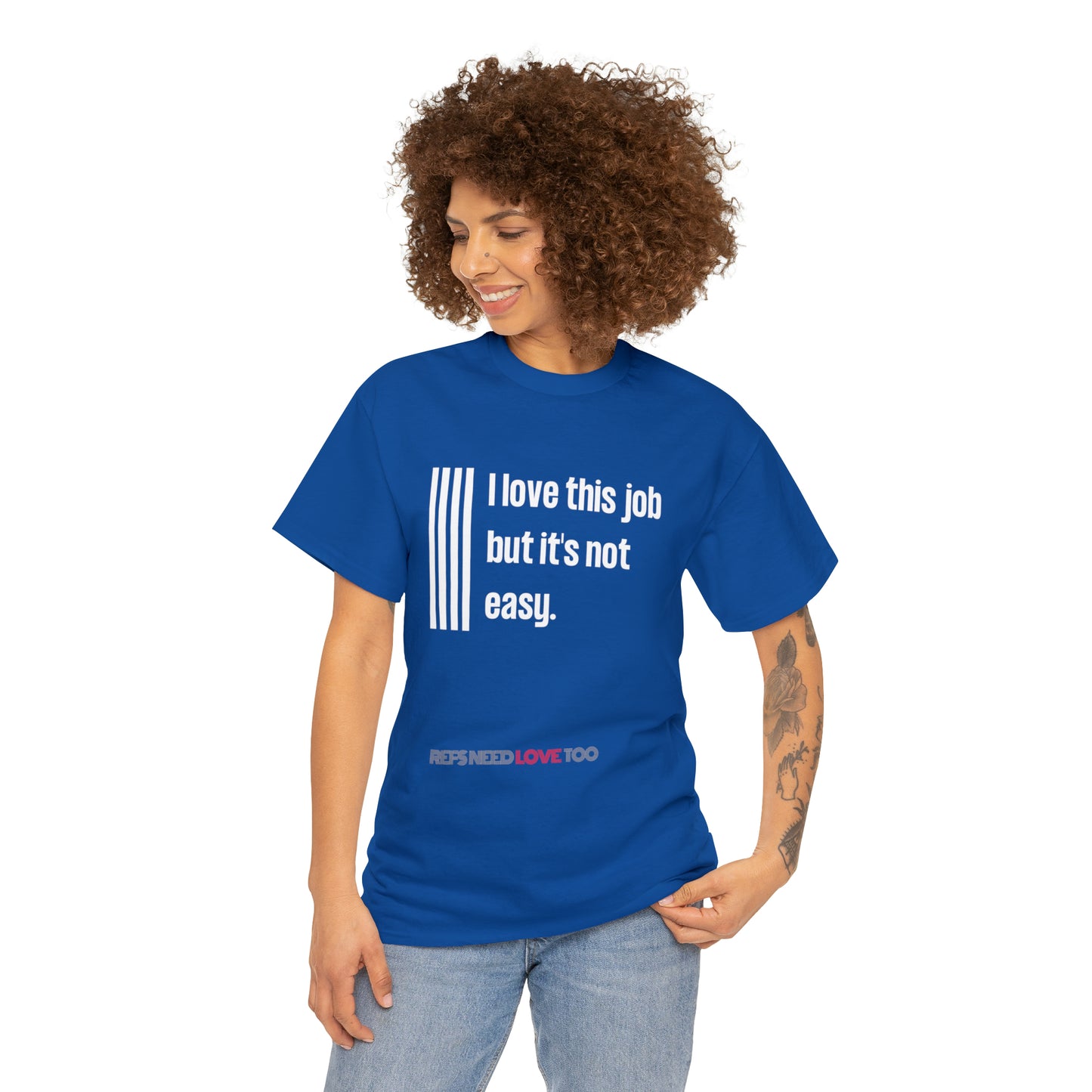 I Love This Job Unisex Cotton Tee | Gifts for Refs | For Sports Officials | Tough Job Shirt | Screen print t shirt | Refs Need Love Too