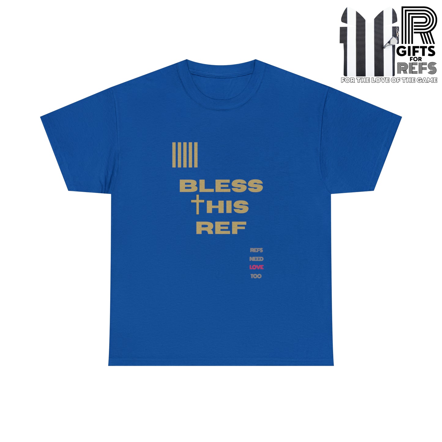 Bless This Ref Heavy Cotton Tee | Faith-filled Official | Gifts for Refs | Religious Referee | Screen print t-shirt | Referee Gifts