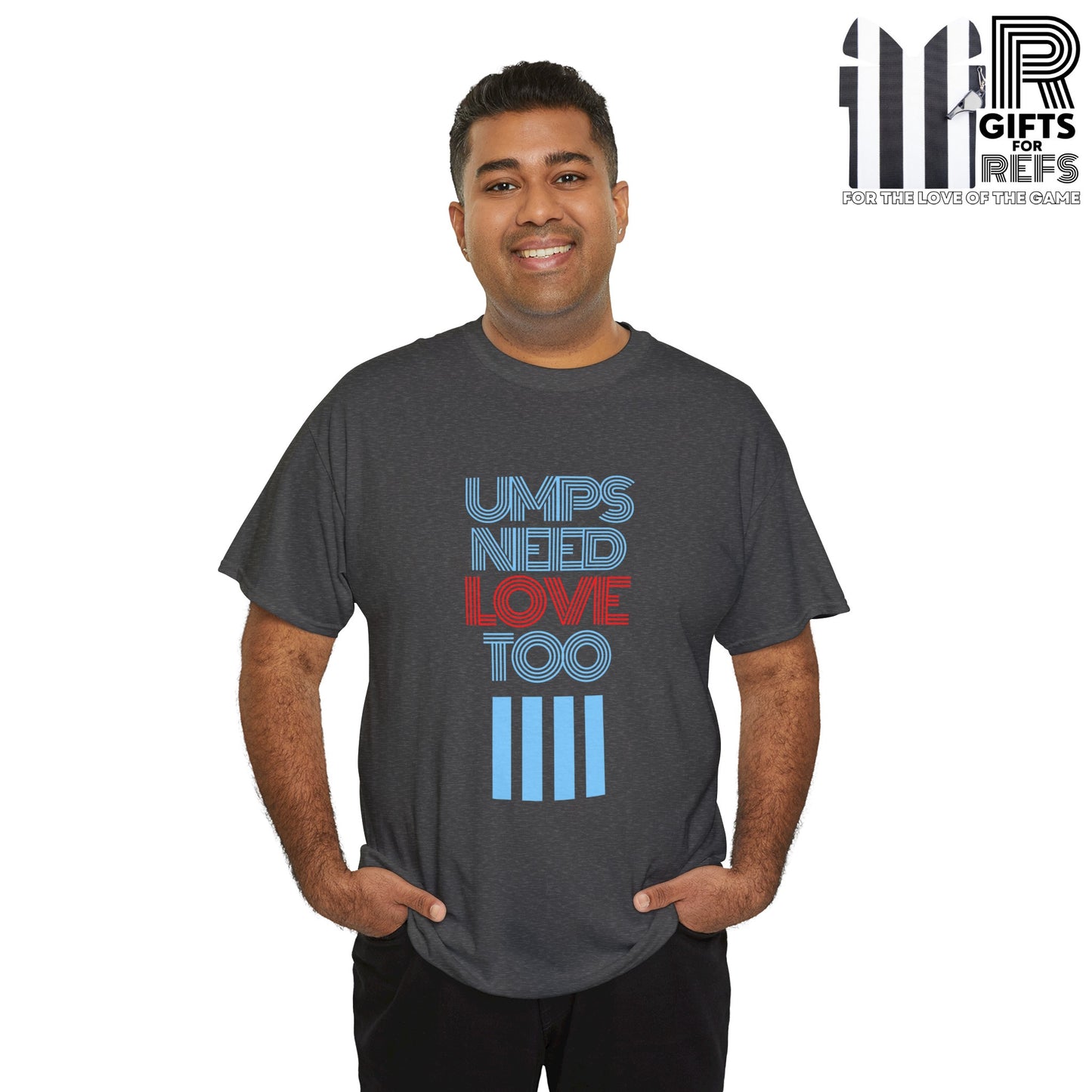 T-shirt for the love of umpires | Screen printed tees with positive messages | Refs need love collection