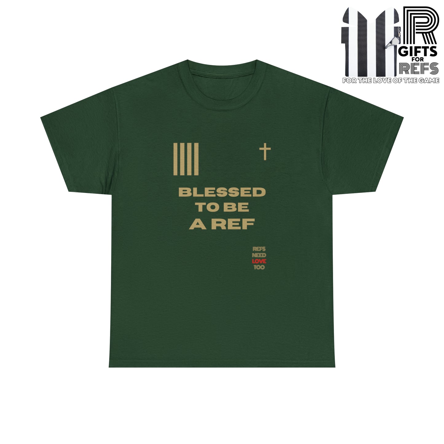 Blessed to be a Ref Cotton Tee | Christian Refs | Screen print t-shirt | Refs Need Love Too | For Sports Officials | Gifts for Refs
