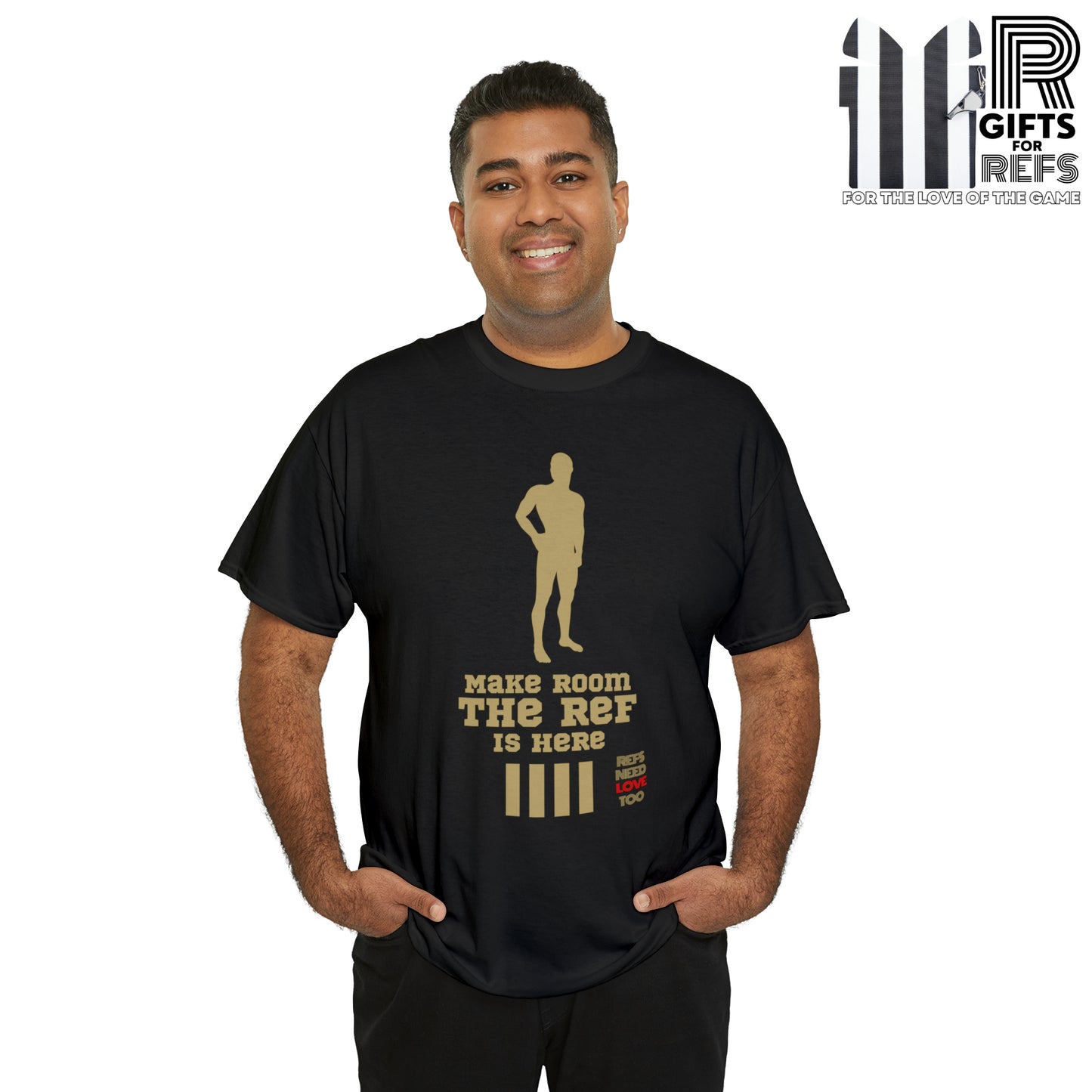 Make Room Cotton Tee | Funny Ref shirt | Gift for Refs | For Sports Officials | Screen Print t shirt | Refs Need Love Too | Perfect Christmas gift for Refs