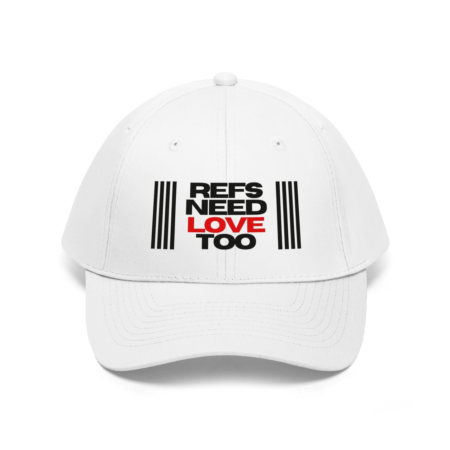 Refs Need Love Too Embroidered Hat | Unisex Twill Cap | For sports officials | Statement hat | Great gift idea for Refs and Umps | Adjustable | 100% Cotton