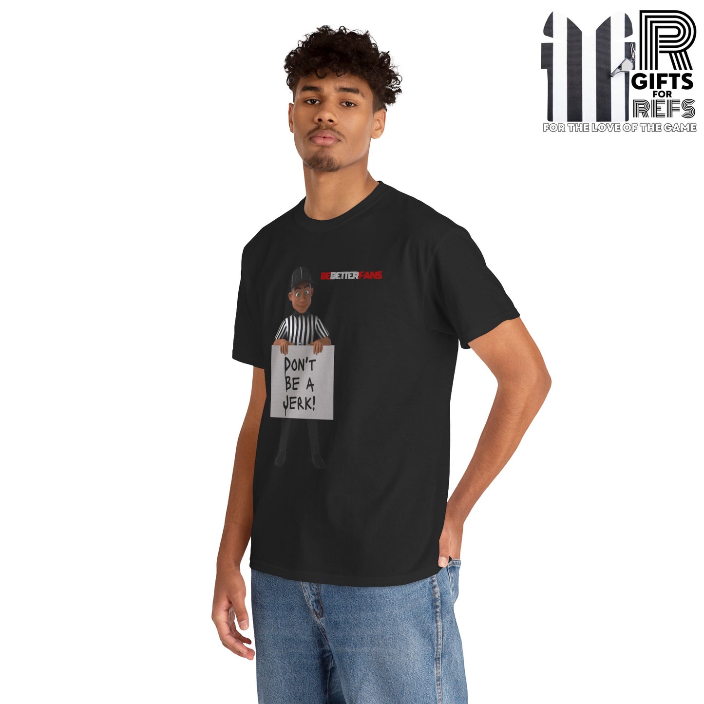 Don't Be a Jerk Unisex Cotton Tee | Gifts for Refs | Be Better Fans | Funny Referee Tee | For Sports Officials | Screen Print t-shirt