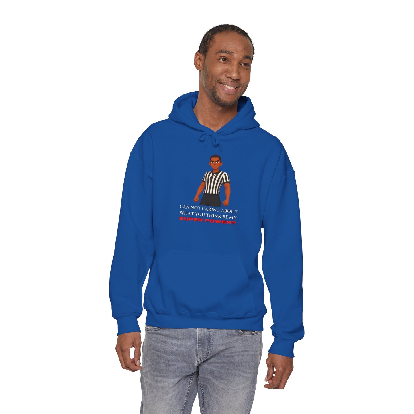 Referee Superpower Graphic Hoodie — “Can Not Caring About What You Think Be My Super Power?”