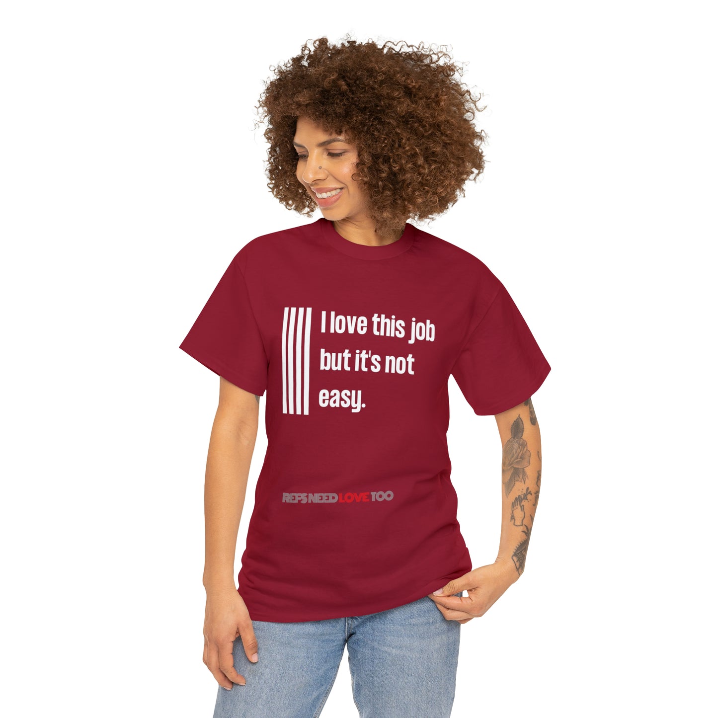 I Love This Job Unisex Cotton Tee | Gifts for Refs | For Sports Officials | Tough Job Shirt | Screen print t shirt | Refs Need Love Too