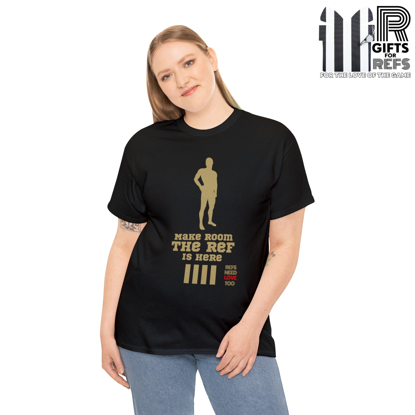 Make Room Cotton Tee | Funny Ref shirt | Gift for Refs | For Sports Officials | Screen Print t shirt | Refs Need Love Too | Perfect Christmas gift for Refs