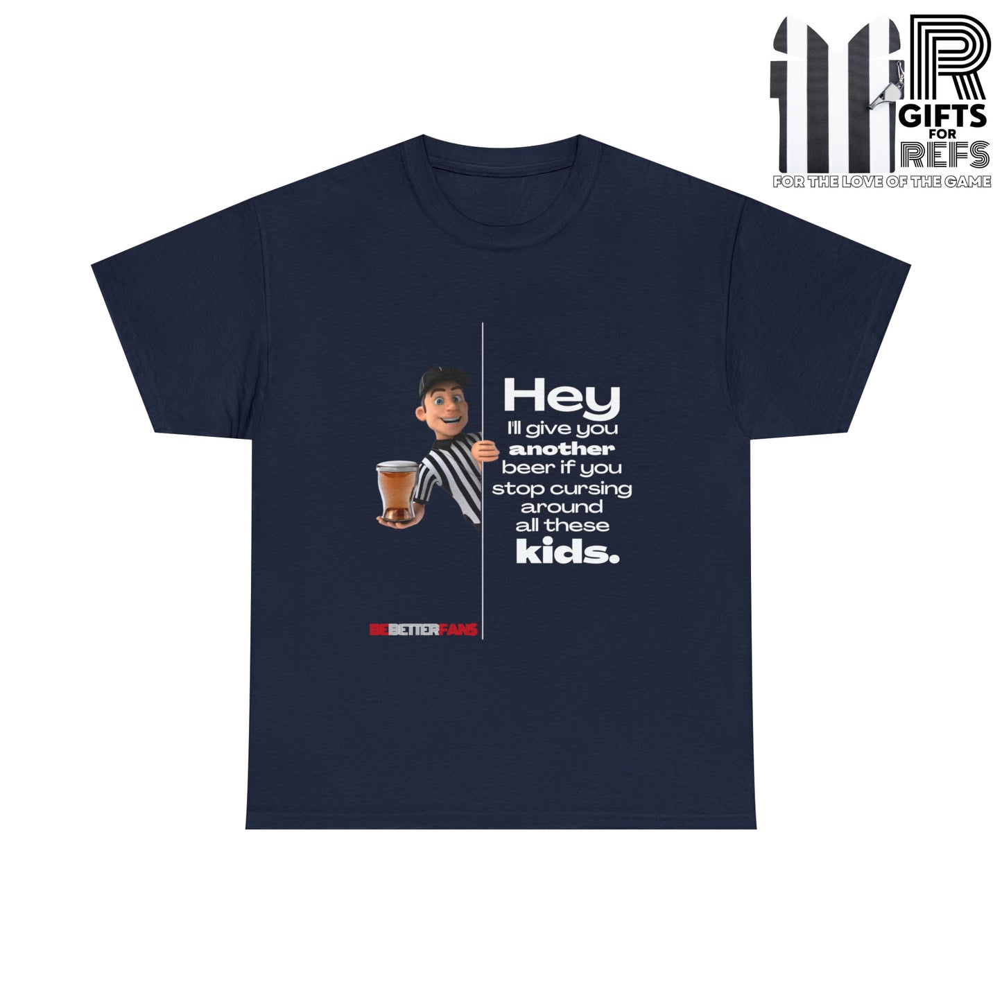 Another Beer Unisex Cotton Tee | Funny Referee Shirt | Stop Cursing Please | Gifts For Refs | For Sports Officials | Be Better Fans | Disrespectful Fans
