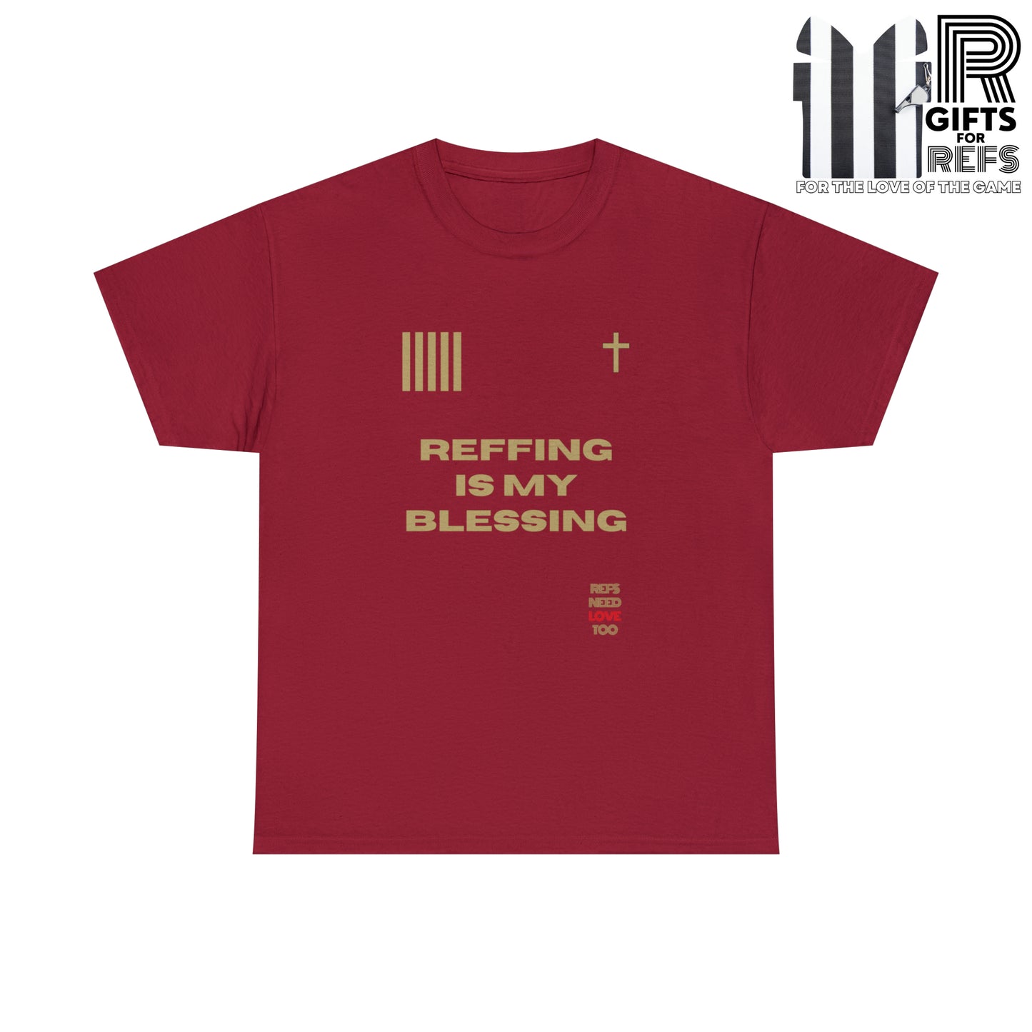 Reffing Is My Blessing Heavy Cotton Tee | Referee gifts | Screen print t-shirt | Christian Refs | For the love of officiating | Christmas gift for refs
