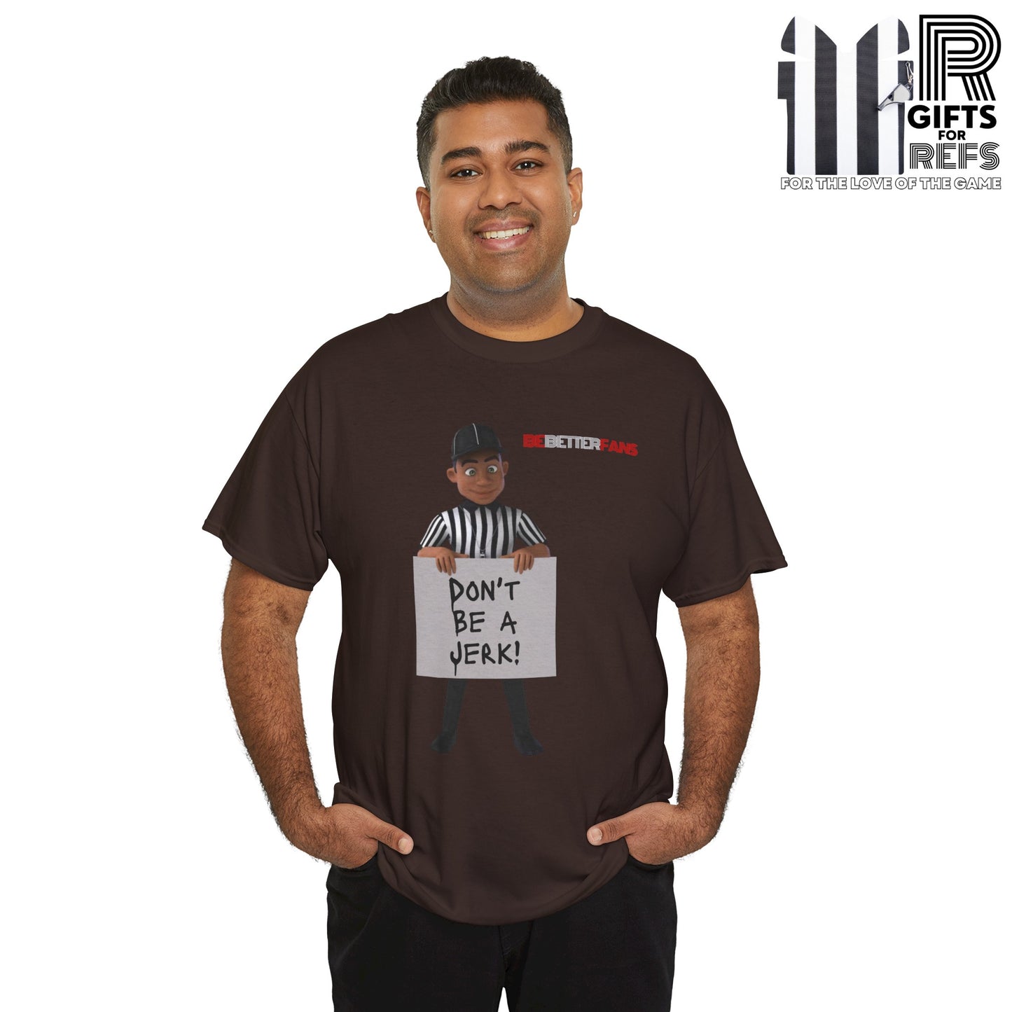 Don't Be a Jerk Unisex Cotton Tee | Gifts for Refs | Be Better Fans | Funny Referee Tee | For Sports Officials | Screen Print t-shirt