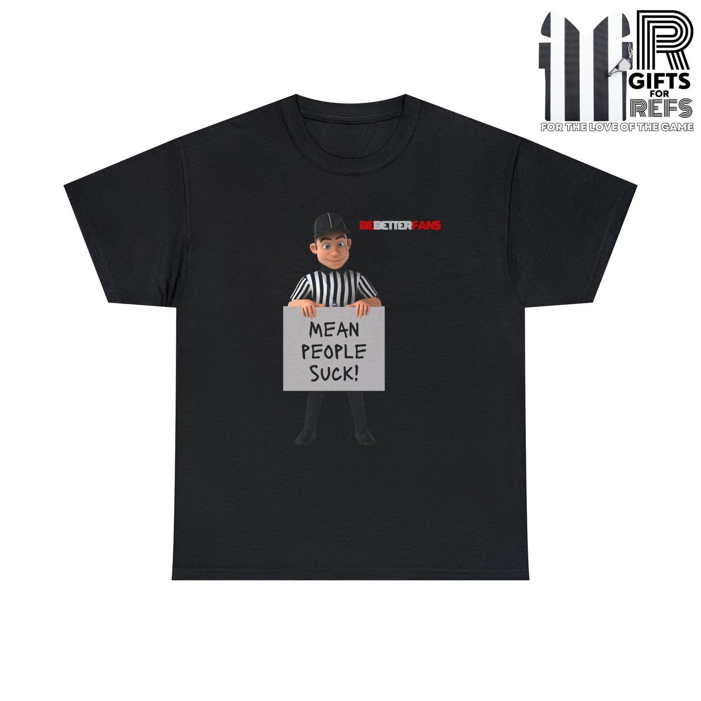 Mean People Suck Unisex Cotton Tee | Cartoon Ref Shirt | Gifts for Refs | For Sports Officials | Screen print t-shirt