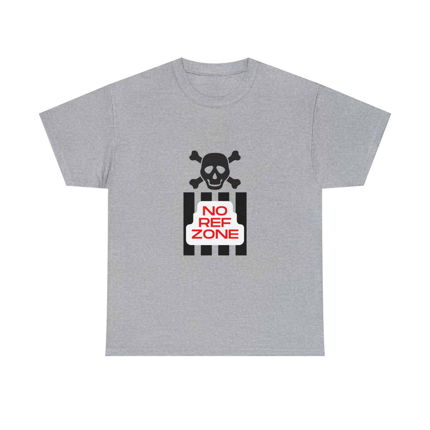 No Ref Zone Heavy Cotton Tee | For the fan that doesn't like referees |