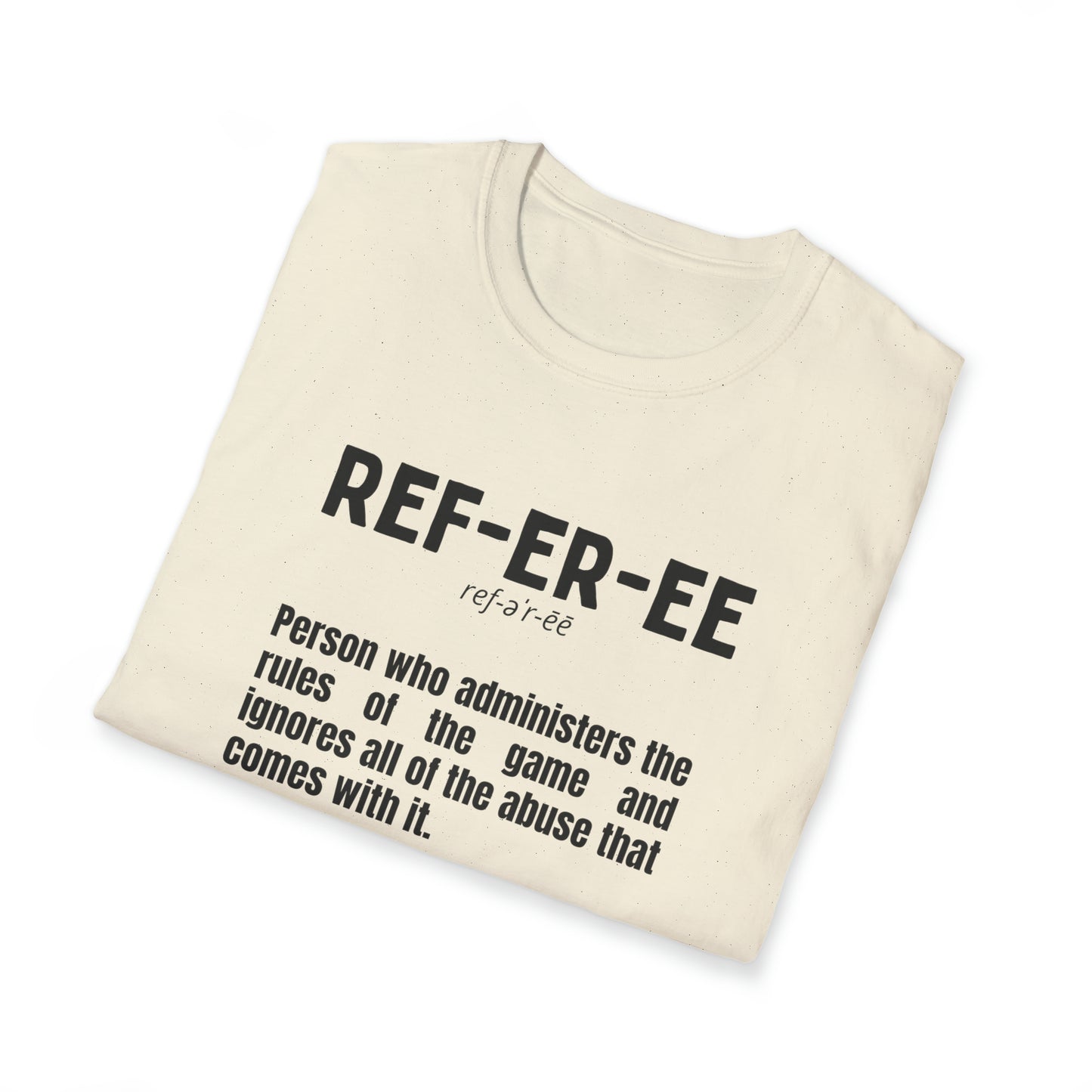 Referee definition Unisex Softstyle T-Shirt | For sports officials | Gift for Refs | heather styled tees