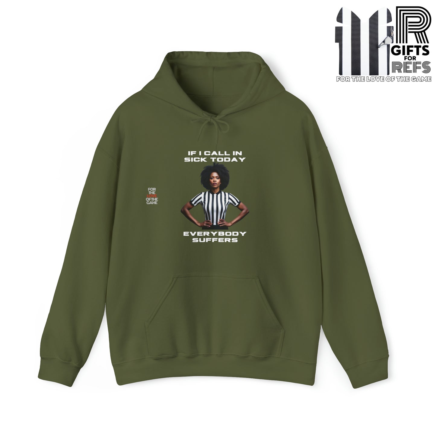 Ref- Call In Sick Unisex Heavy Blend™ Hooded Sweatshirt | Gifts for Referees | For sports officials | For the love of the game