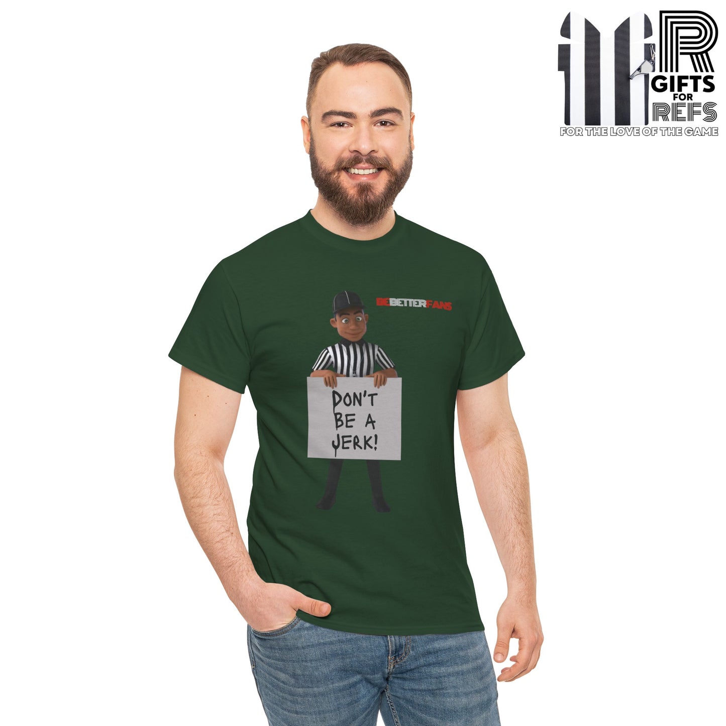 Don't Be a Jerk Unisex Cotton Tee | Gifts for Refs | Be Better Fans | Funny Referee Tee | For Sports Officials | Screen Print t-shirt