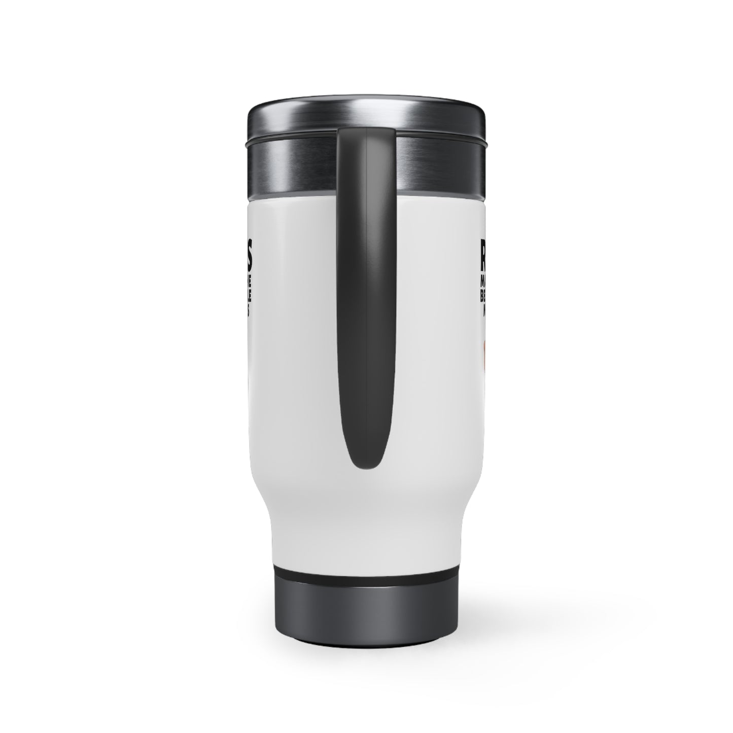 Another Ref Role Model Stainless Steel Travel Mug with Handle, 14oz