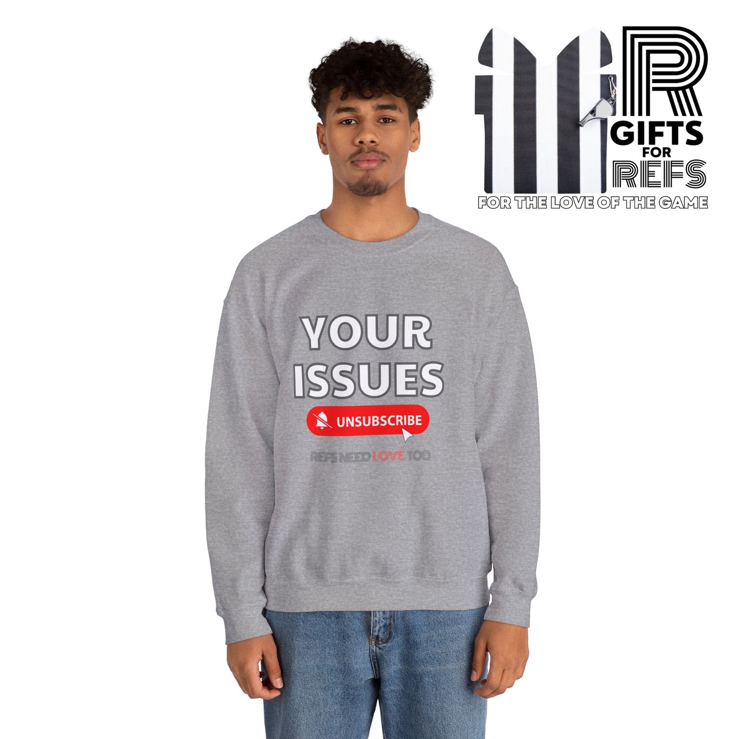 Unsubscribe to Your Issues Unisex Heavy Crewneck Sweatshirt | Gifts For Referees | For Sports officials