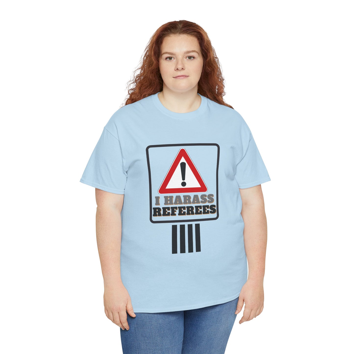 I Harass Refs | Heavy Cotton Tee | For the fans | Screen printed |  5 color options | Sizes S-5XL