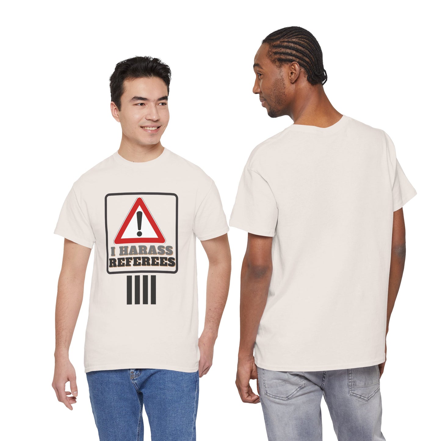 I Harass Refs | Heavy Cotton Tee | For the fans | Screen printed |  5 color options | Sizes S-5XL
