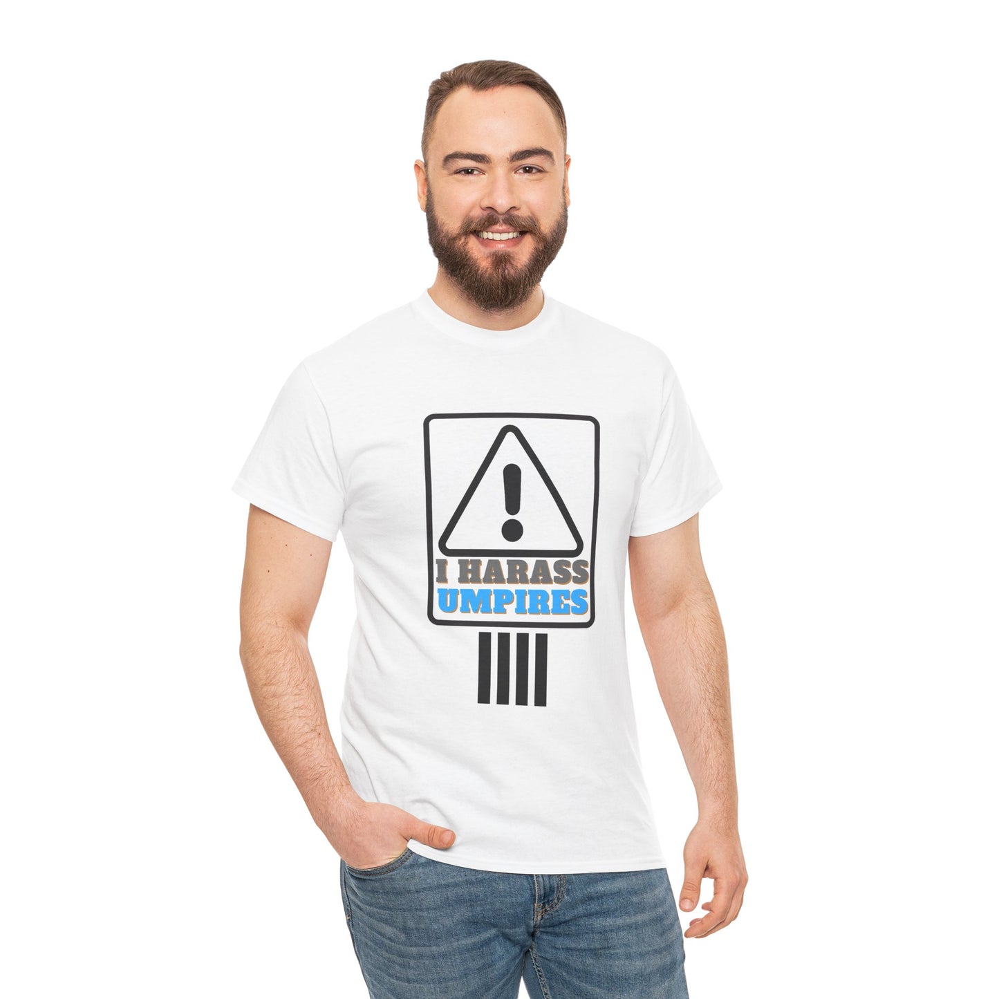 I Harass Umps | Heavy Cotton Tee | For the fans who don't like umpires | Screen printed | Five color options | Sizes S-5XL