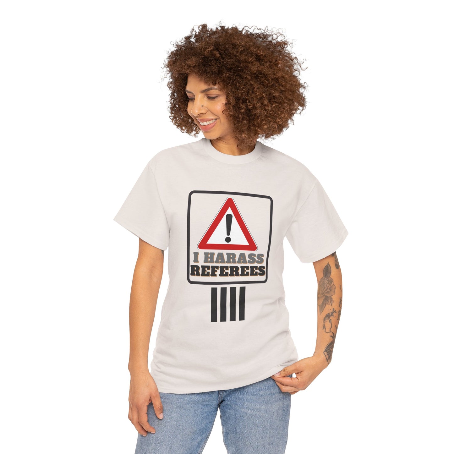 I Harass Refs | Heavy Cotton Tee | For the fans | Screen printed |  5 color options | Sizes S-5XL