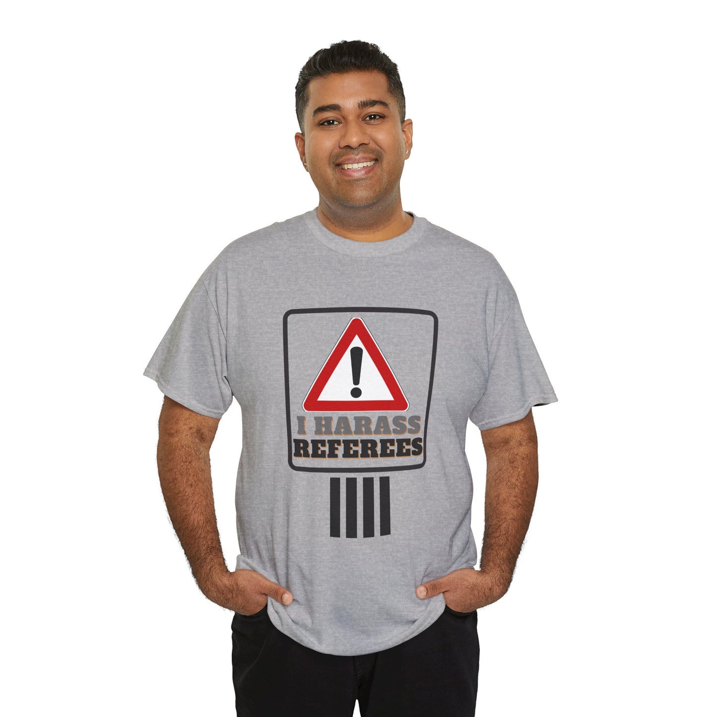 I Harass Refs | Heavy Cotton Tee | For the fans | Screen printed |  5 color options | Sizes S-5XL