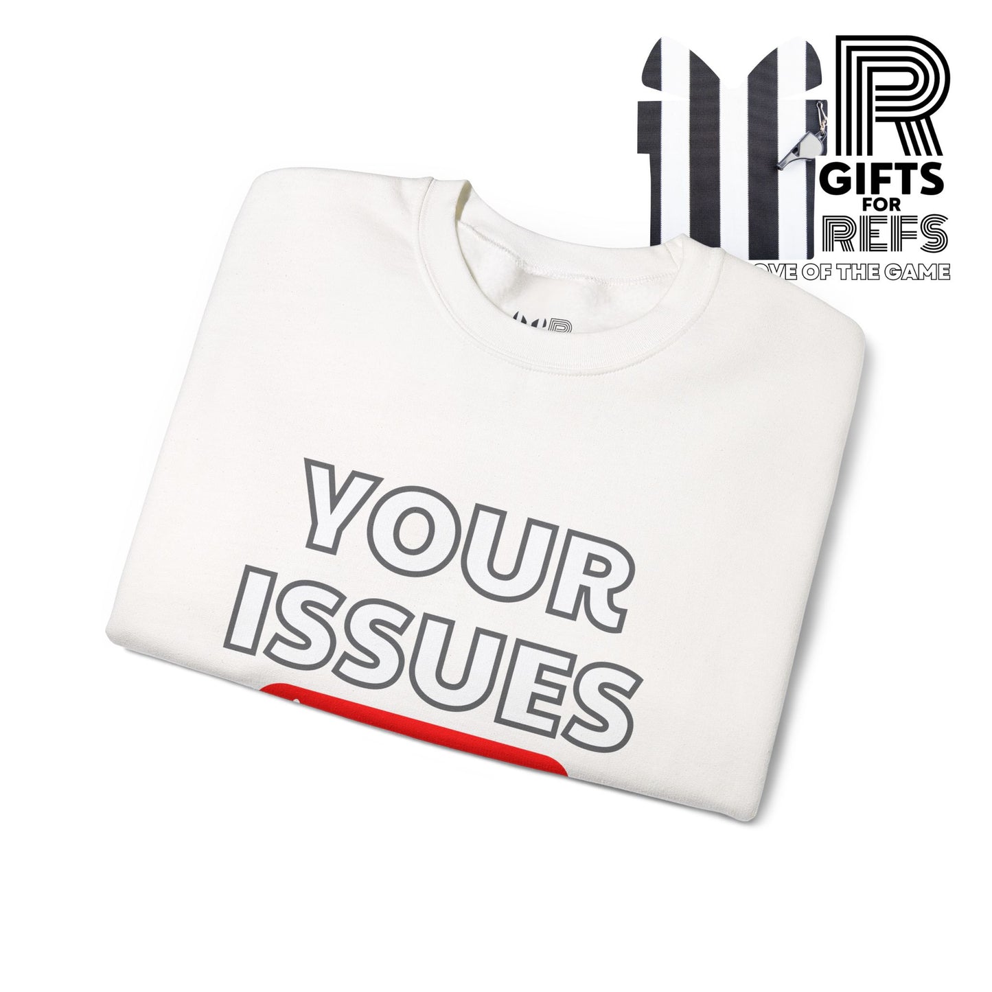 Unsubscribe to Your Issues Unisex Heavy Crewneck Sweatshirt | Gifts For Referees | For Sports officials