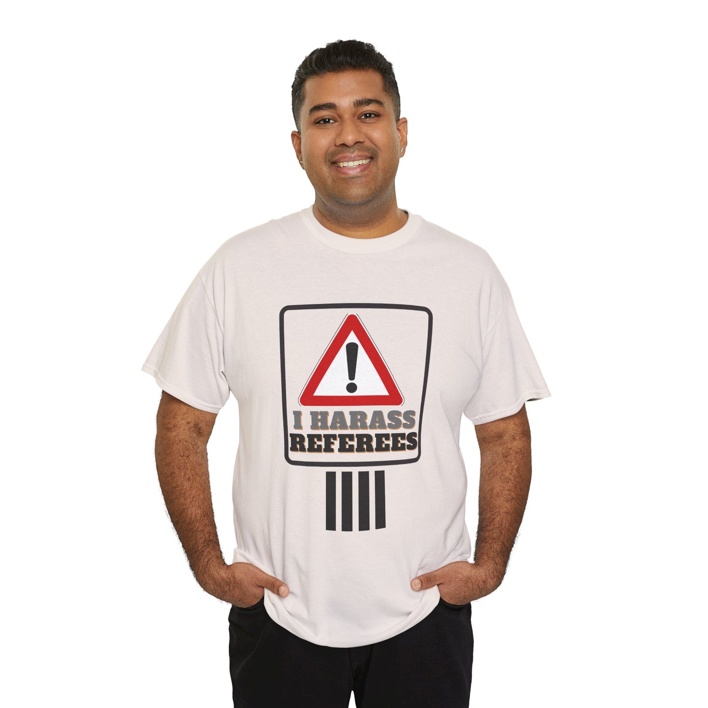 I Harass Refs | Heavy Cotton Tee | For the fans | Screen printed |  5 color options | Sizes S-5XL