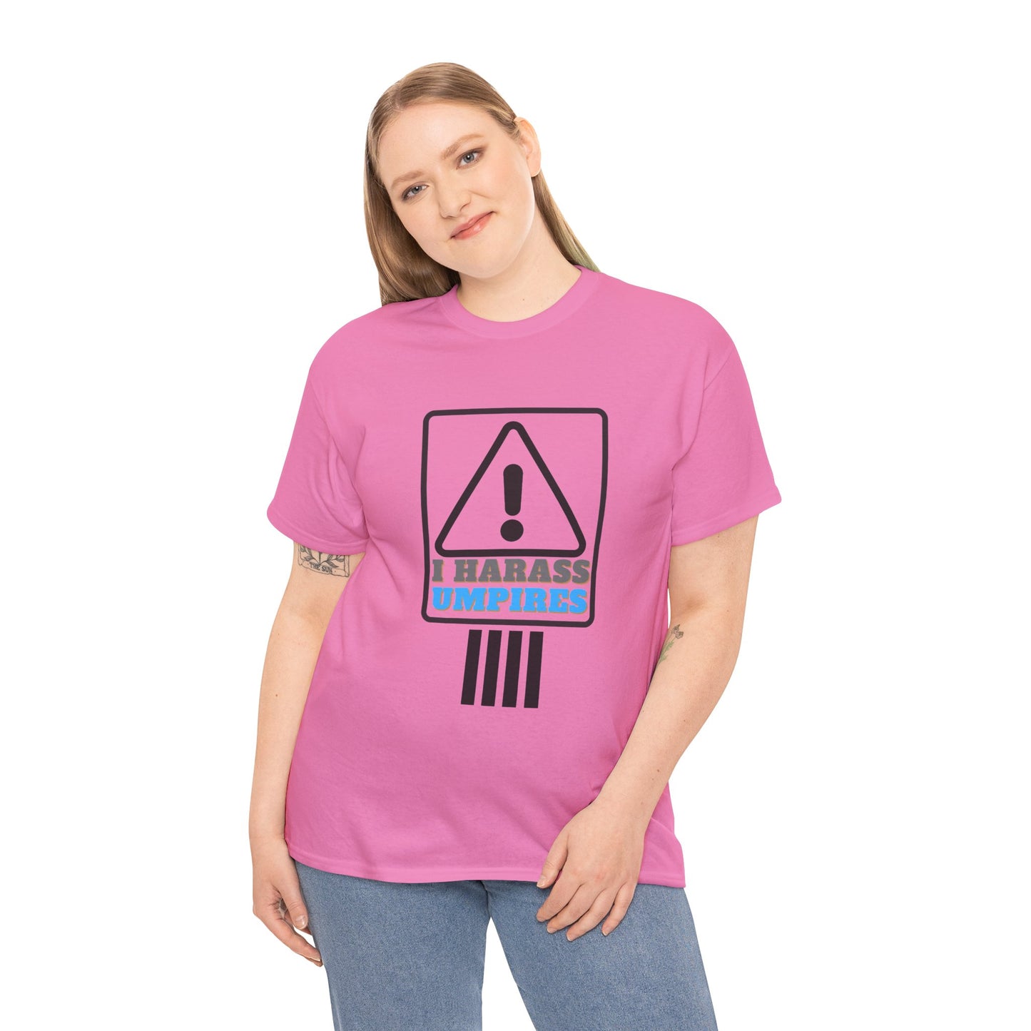 I Harass Umps | Heavy Cotton Tee | For the fans who don't like umpires | Screen printed | Five color options | Sizes S-5XL