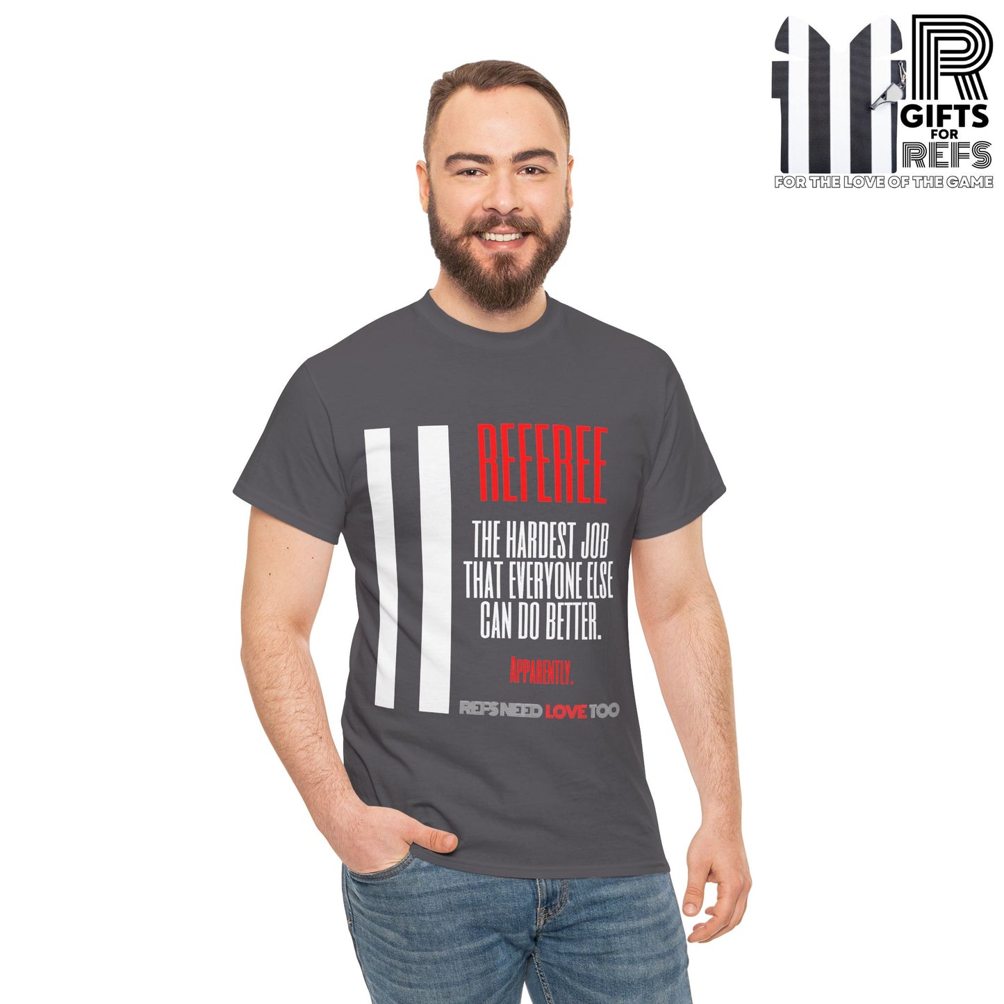 The Hardest Job Cotton Tee | Great Gift for Refs | Referee Gifts | For Sports Officials | For Umpires | Screen printed | Shirt for referees | Referee appreciation