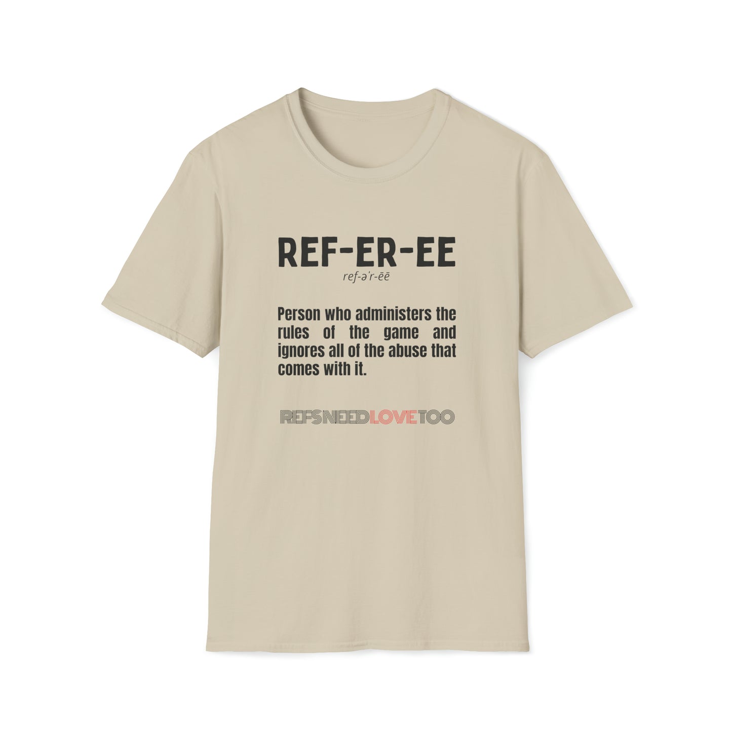 Referee definition Unisex Softstyle T-Shirt | For sports officials | Gift for Refs | heather styled tees