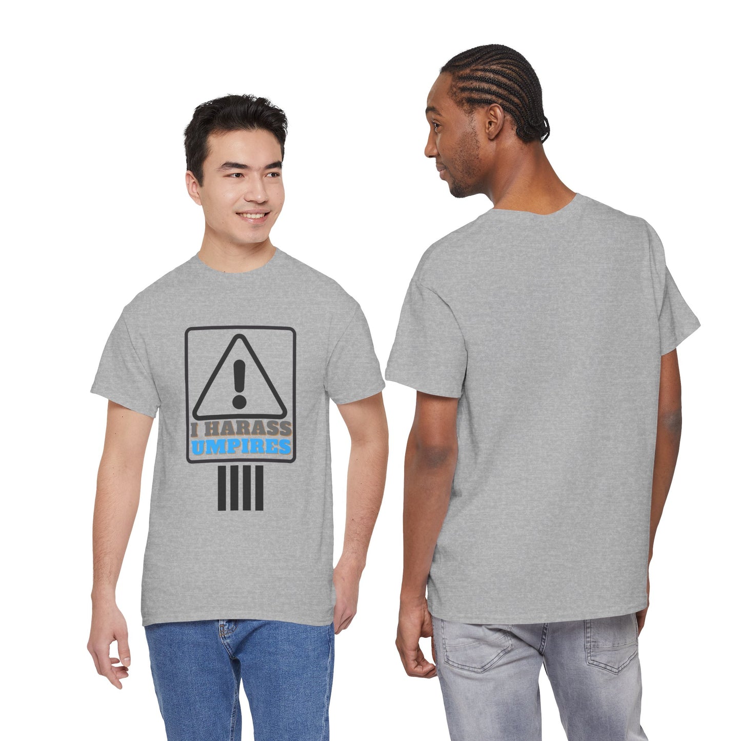 I Harass Umps | Heavy Cotton Tee | For the fans who don't like umpires | Screen printed | Five color options | Sizes S-5XL